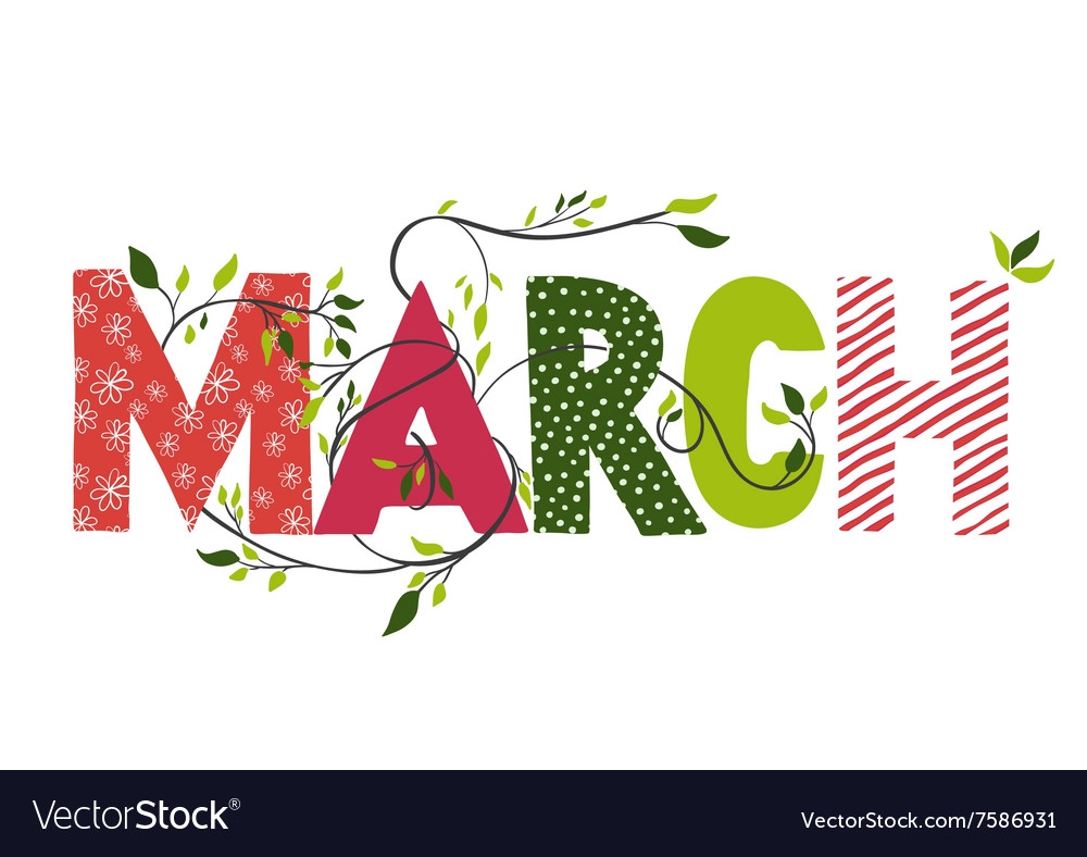 March Month Name Royalty Free Vector Image VectorStock